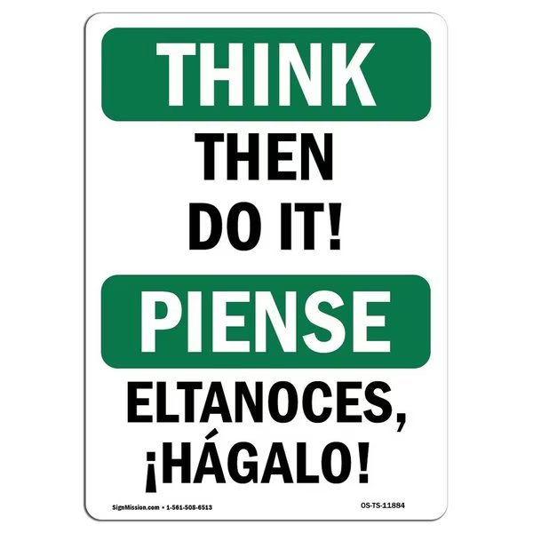 OSHA THINK Sign, Then Do It Bilingual, 5in X 3.5in Decal, 10PK, 3.5